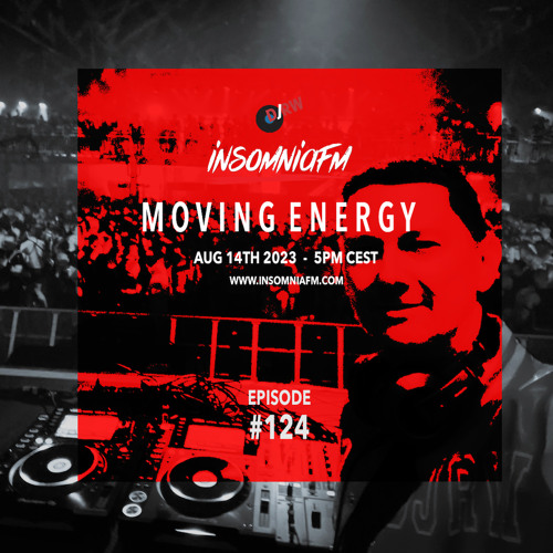 Moving Energy 124 on Insomniafm - August 2023