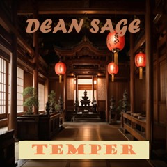 Dean Sage - Temper (out 15th March 2024)