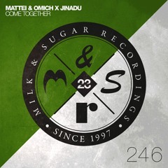 Mattei & Omich x Jinadu - Come Together (Radio)