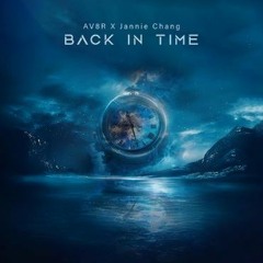 Back In Time (Feat. Jannie Chang)
