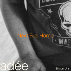 next bus home (feat. Simon Jnr & Tom Ford)