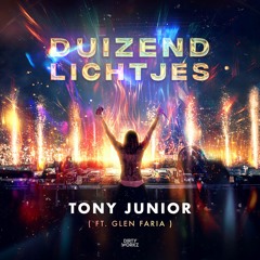 Tony Junior Ft. Glen Faria - Duizend Lichtjes