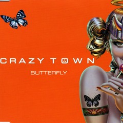 Crazy Town - Butterfly(Alexandrite remix)