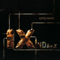 Ixindamix - Dreamz (Full album)