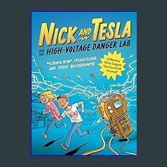 [EBOOK] 📚 Nick and Tesla and the High-Voltage Danger Lab: A Mystery with Gadgets You Can Build You