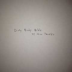 [DOWNLOAD] PDF 💚 Dirty Birdy Bible: Notes From the Road by  Hiro Tanaka &  Jeff Rose