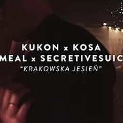 KUKON x KOSA - KRAKOWSKA JESIEŃ prod. KA-MEAL x SECRETIVESUICIDE (from CZELUŚĆ #5 compilation)