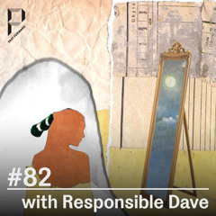 Past Forward #82 with Responsible Dave