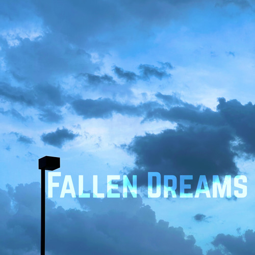 Fallen Dreams (Ft. QWERTY)