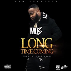 MO3 - Long Time Coming