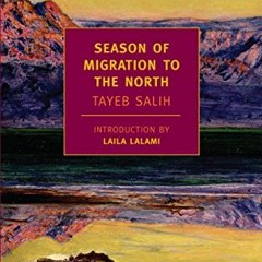 Open PDF Season of Migration to the North (New York Review Books Classics) by  Tayeb Salih,Denys Joh