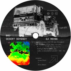 003: DESERT ODYSSEY - DJ MAYBE