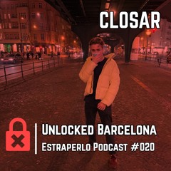 Unlocked Barcelona Estraperlo Podcast #020 CLOSAR