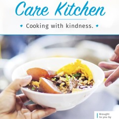 ⚡Read✔[PDF] Care Kitchen: Cooking with Kindness