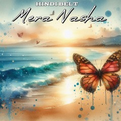 Mera Nasha