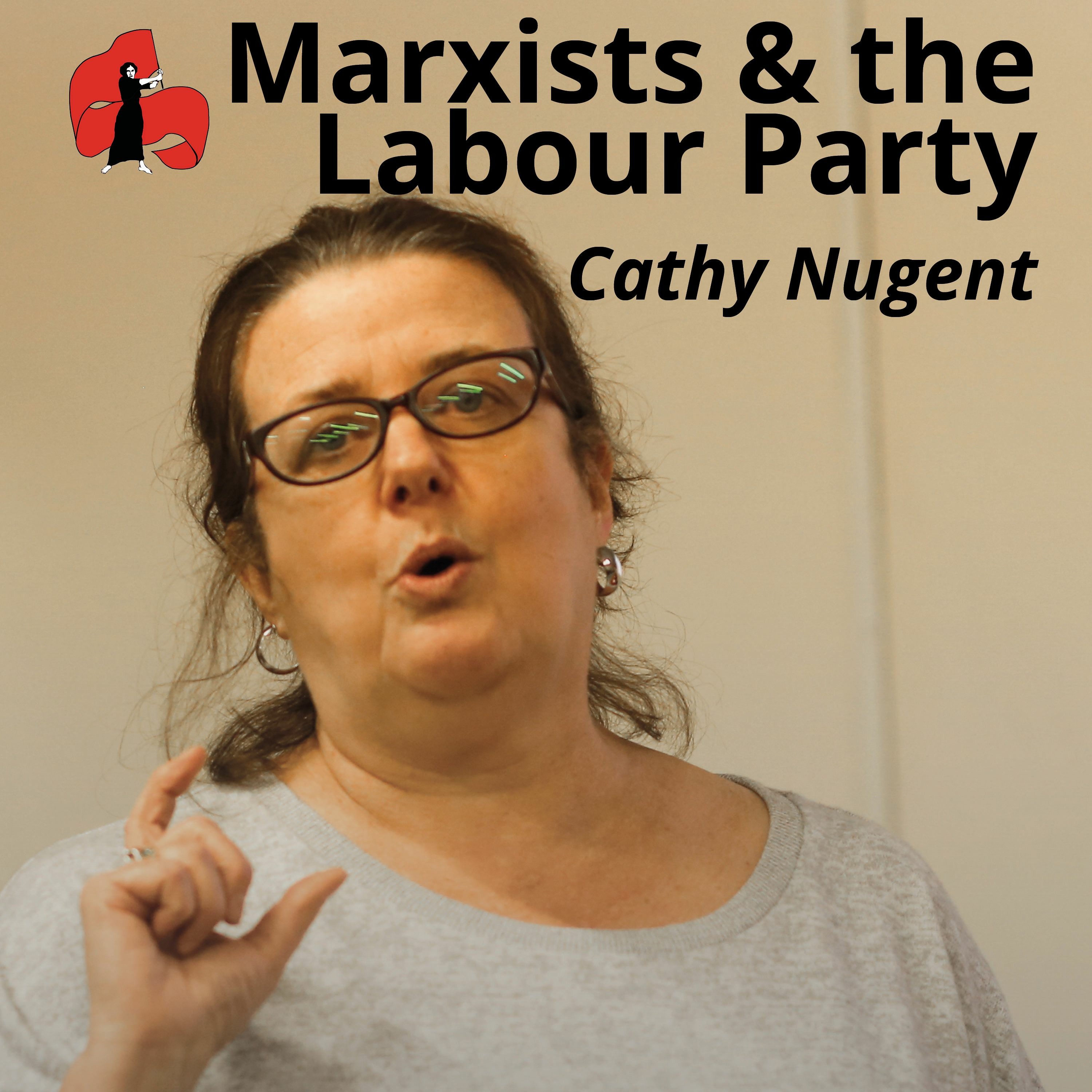 Marxist ABCs: Marxists and the Labour Party