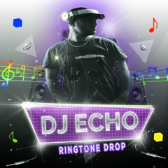 DJ ECHO - RINGTONE DROP ( HANDS UP REMIX ) 2022