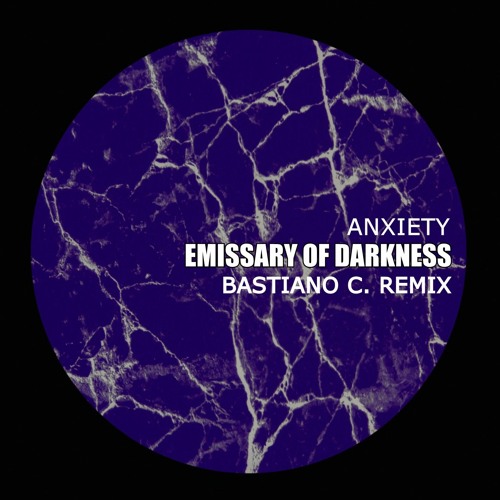 Anxiety - Emissary Of Darkness (Bastiano C. Remix) [FREE DOWNLOAD] [145BPM]