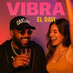 EL DAVI - Vibra 🫨