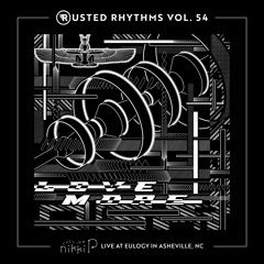 Rusted Rhythms Vol. 54 - callmenikkip [Live from Eulogy]
