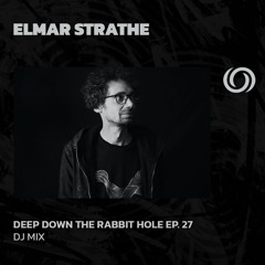 ∆sPnLπ- Deep Down The Rabbit Hole Ep. 27 | 22/08/2024