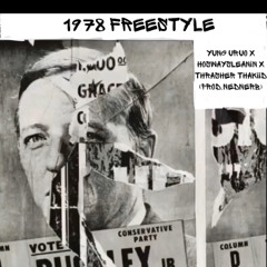 1978 Freestyle - Yung Uruo ft howswayisleanin X Thrasher Thakiid (prod.nednerB)