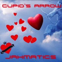 Cupid's Arrow - Jahmatics