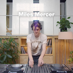 Miles Mercer - the bakery sessions