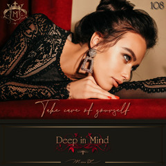 Deep In Mind Vol.108 By Manu DC - Take Care Of Yourself