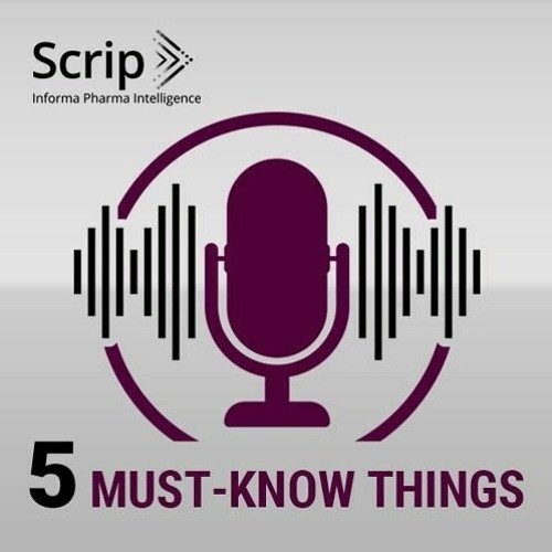 Scrip’s Five Must-Know Things – 15 August 2022