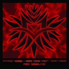 Dragon Hoang - Hard Bong (Free Download)