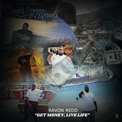 Get Money, Live Life