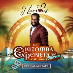 Kizomba Experience Promo Mix Tape-J'Larious