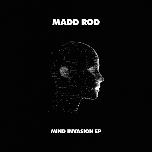 PREMIERE - Madd Rod - Mind Invasion (Mufti Remix) (Volition Records)