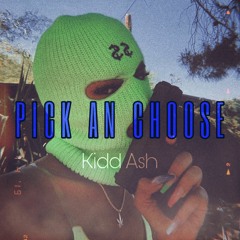Pick & Choose (prod. Sinato)