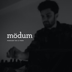 mödum podcast // 041 - Fein @ Giboniada 2kk21