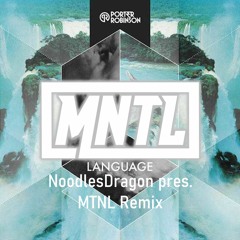 Porter Robinson - Language (All's Well That Ends)(NoodlesDragon Remix)