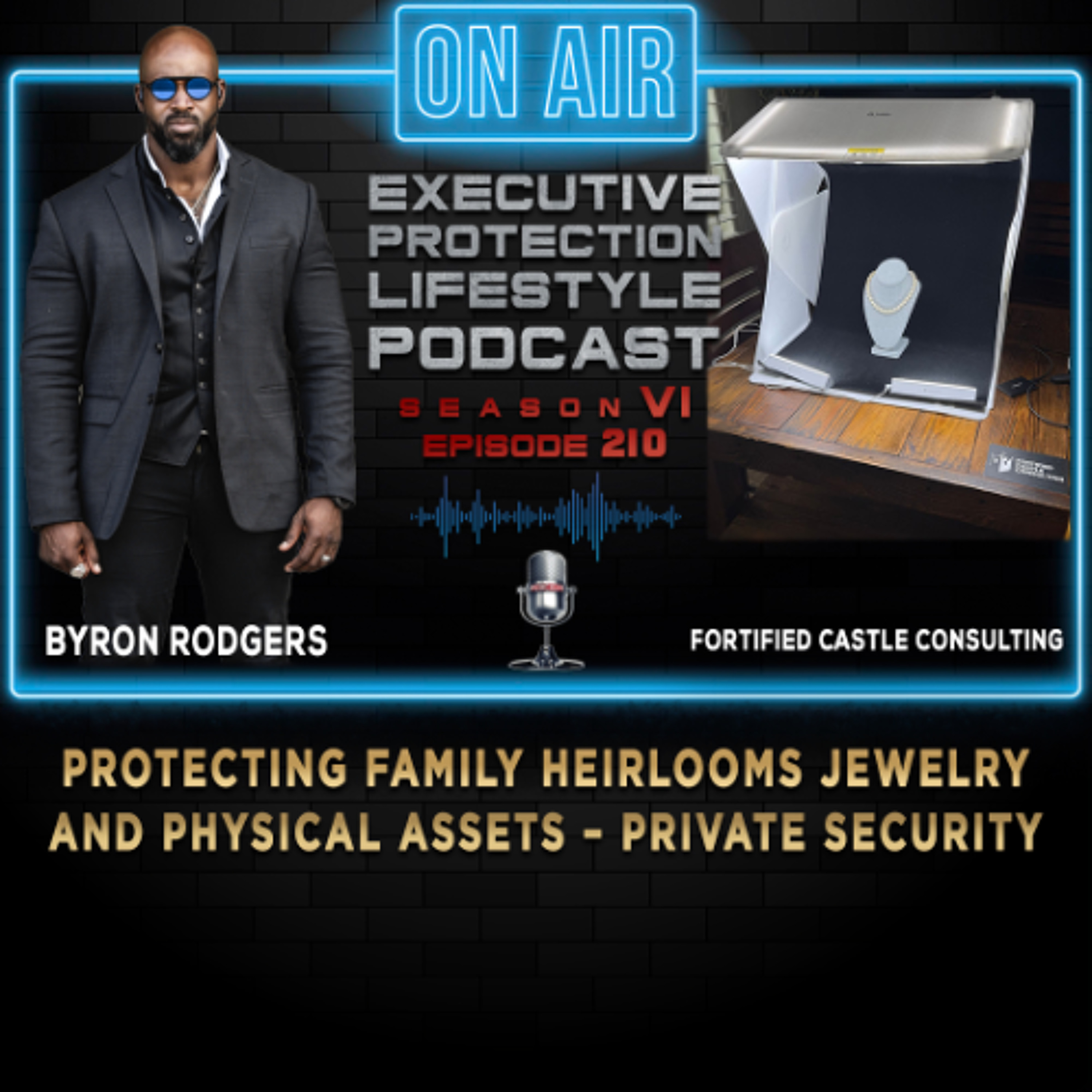 Protecting Family Heirlooms, Jewelry and Physical Assets (EPL Season 6 Podcast EP 210)