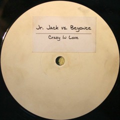 Junior Jack Vs Beyonce - Crazy In Love (Thrill Me Bootleg) (Aaron Winterford Digital Download)