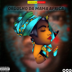 Sunshine - Orgulho da mama África
