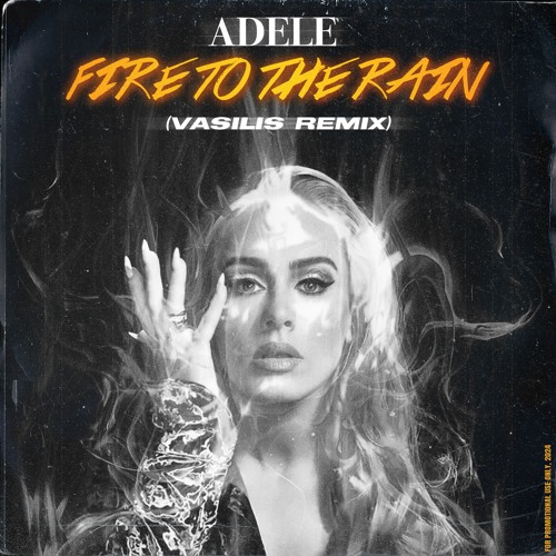 Adele - Fire To The Rain (Vasilis Remix) FREE DOWNLOAD