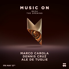 Ale De Tuglie x Music On Ibiza The Opening @ Pacha - 12.05.23