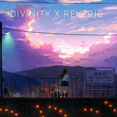 Porter Robinson & ILLENIUM - Divinity x Reverie (Arkate Mashup)