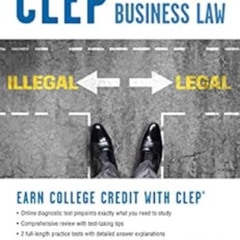 free EPUB 🖋️ CLEP® Introductory Business Law Book + Online, 2nd Ed. (CLEP Test Prepa