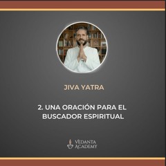 2. Una oración para el buscador espiritual