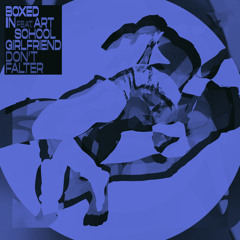 Don't Falter (Dusk Mix) [feat. Art School Girlfriend]