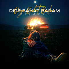 Dige Bahat Badam