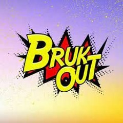 Bruk Out