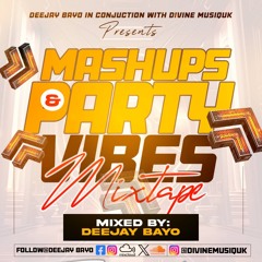 Mashups & Party Vibes Mixtape Live @DivineMusiqUK Studios