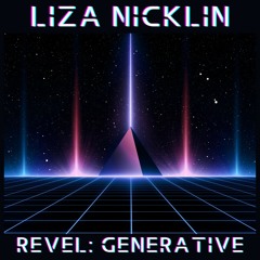 Liza Nicklin - First Class To The Stars - taken from the Revel: Generative LP (FLTRLBL198)